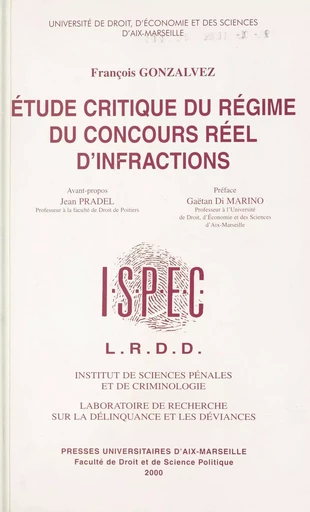 Étude critique du régime du concours réel d'infractions - François Gonzalvez - FeniXX réédition numérique