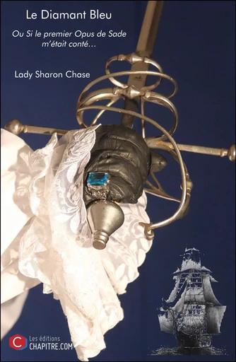 Le Diamant Bleu - Lady Sharon Chase - Les Editions Chapitre.com