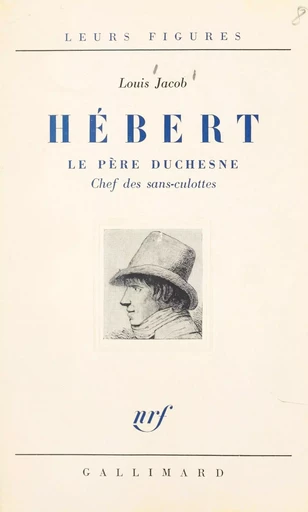 Hébert - Louis Jacob - Gallimard (réédition numérique FeniXX)