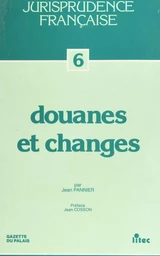 Douanes et changes : 1959-1990