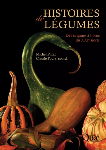 Histoires de légumes - Michel Pitrat, Claude Foury - Quae