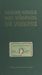 Grand guide des régions de France