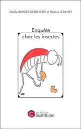 Enquête chez les insectes