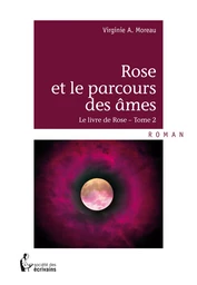 Rose et le parcours des âmes