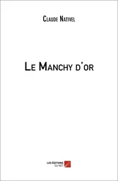 Le Manchy d'or