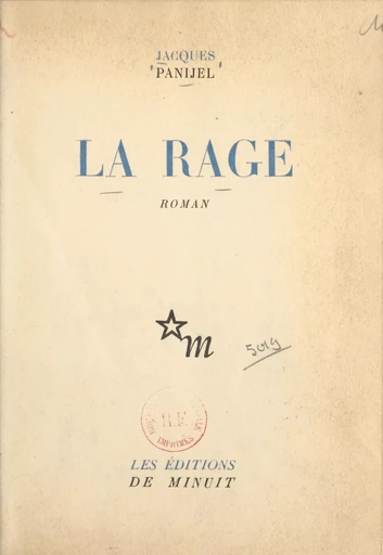 La rage - Jacques Panijel - (Les Éditions de Minuit) réédition numérique FeniXX