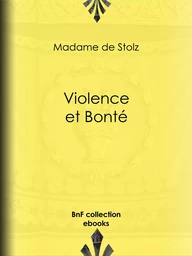 Violence et bonté