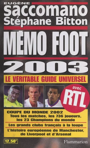 Mémo foot 2003 - Stéphane Bitton, Eugène Saccomano - Flammarion (réédition numérique FeniXX)