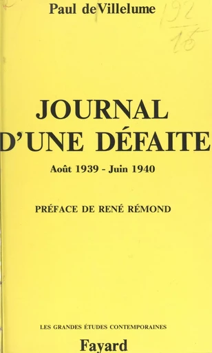 Journal d'une défaite - Paul de Villelume - (Fayard) réédition numérique FeniXX