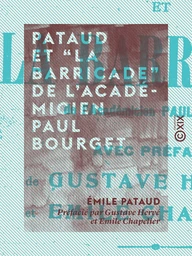 Pataud et “La Barricade” de l'académicien Paul Bourget