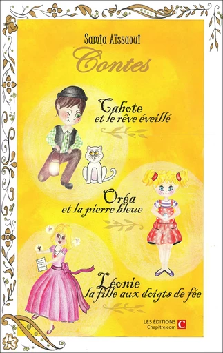 Contes - Samia Aïssaoui - Les Editions Chapitre.com