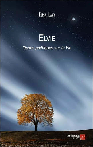 Elvie - Elisa Lavy - Les Éditions du Net