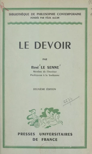 Le devoir - René Le Senne - (Presses universitaires de France) réédition numérique FeniXX