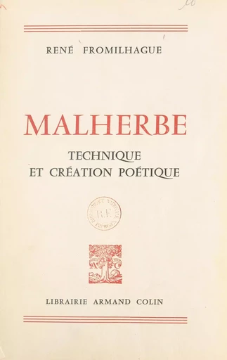 Malherbe - René Fromilhague - (Armand Colin) réédition numérique FeniXX