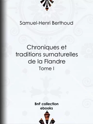 Chroniques et traditions surnaturelles de la Flandre