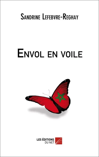 Envol en voile - Sandrine Lefebvre-Reghay - Les Éditions du Net