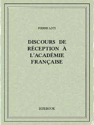 Discours de réception à l’Académie française