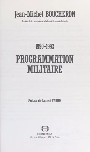 Programmation militaire : 1990-1993 - Jean-Michel Boucheron - FeniXX réédition numérique