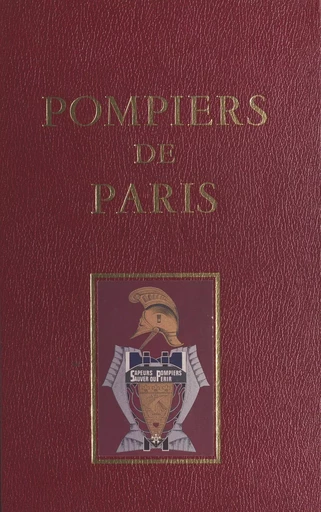 Pompiers de Paris - Aristide Arnaud - FeniXX réédition numérique