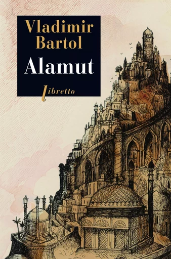 Alamut - Vladimir Bartol - Libella