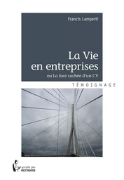 La Vie en entreprises