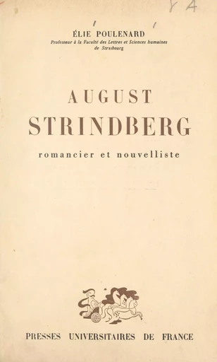 August Strindberg - Élie Poulenard - (Presses universitaires de France) réédition numérique FeniXX