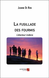 La fusillade des fourmis