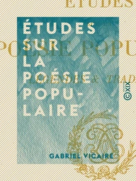 Études sur la poésie populaire