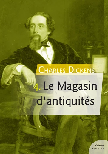 Le Magasin d'antiquités - Charles Dickens - Culture commune