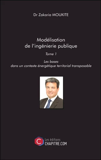 Modélisation de l'ingénierie publique - Zakaria Moukite - Les Editions Chapitre.com