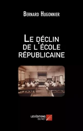 Le déclin de l'école républicaine