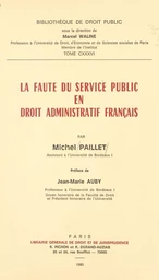 La faute du service public en droit administratif français