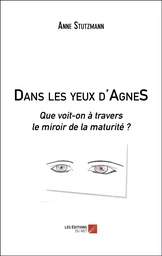 Dans les yeux d'AgneS