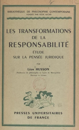 Les transformations de la responsabilité - Léon Husson - (Presses universitaires de France) réédition numérique FeniXX