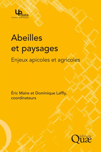 Abeilles et paysages - Éric Maire, Dominique Laffly - Quae