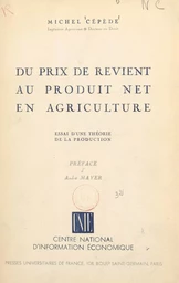 Du prix de revient au produit net en agriculture