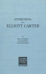 Entretiens avec Elliott Carter