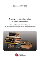 Postures professionnelles et positionnements