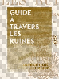 Guide à travers les ruines