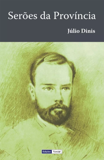 Serões da Província - Júlio Dinis - Edições Vercial