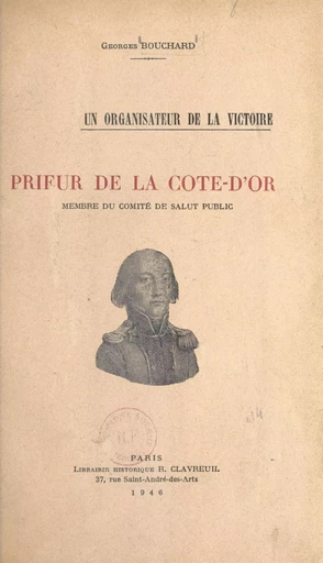 Prieur de la Côte-d'Or - Georges Bouchard - FeniXX réédition numérique