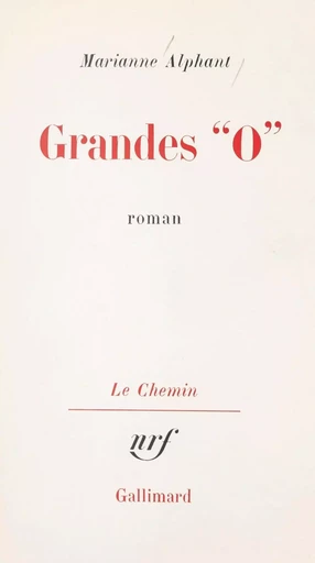 Grandes O - Marianne Alphant - (Gallimard) réédition numérique FeniXX