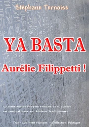 Ya basta Aurélie Filippetti !