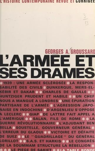 L'armée et ses drames - Georges André Groussard - (La Table Ronde) réédition numérique FeniXX