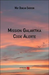 Mission Galaktika - Code Alerte