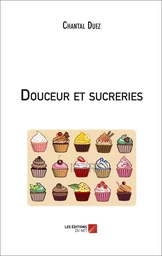 Douceur et sucreries