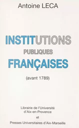 Institutions publiques françaises avant 1789