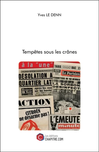 Tempêtes sous les crânes - Yves Le Denn - Les Editions Chapitre.com