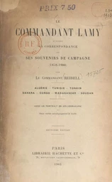 Le commandant Lamy, d'après sa correspondance et ses souvenirs de campagne (1858-1900)