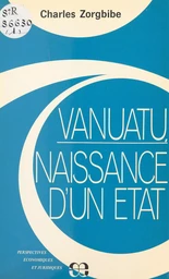 Vanuatu, naissance d'un État